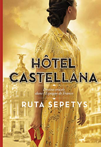Hôtel Castellana: Destins croisés dans l'Espagne de Franco von Gallimard Jeunesse